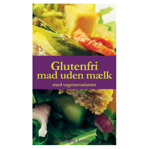 Image of Glutenfri mad uden mælk - Bog Signe Lykke Skonnord