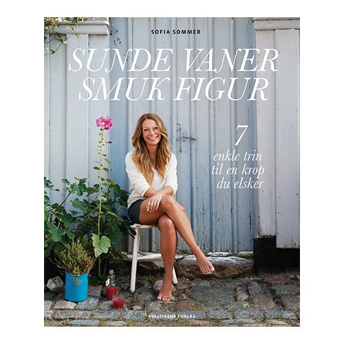 Image of Sunde vaner smuk figur - BOG af Sofia Sommer